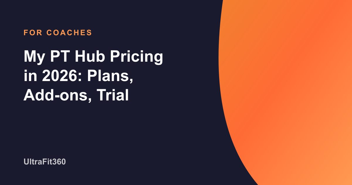 My PT Hub Pricing in 2026: Plans, Add-ons, Trial